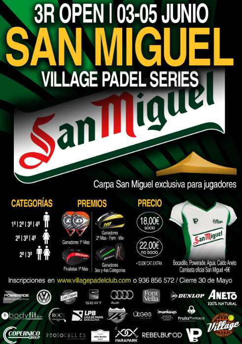 3er OPEN SAN MIGUEL de las Village Padel Series 2016