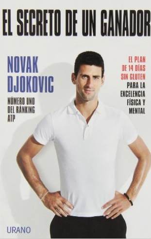 El secreto de un ganador - Novak Djokovic