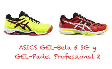 Las zapatillas GEL-Bela 5 SG y GEL-Padel Professional 2
